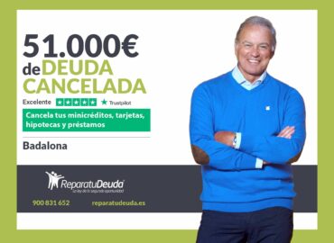 Repara tu Deuda Abogados cancela 51.000€ en Badalona (Barcelona) con la Ley de Segunda Oportunidad