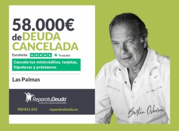 Repara tu Deuda Abogados cancela 58.000€ en Las Palmas de Gran Canaria con la Ley de Segunda Oportunidad