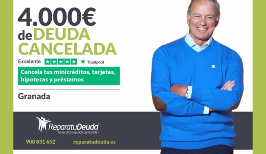 Repara tu Deuda Abogados cancela 4.000€ en Granada (Andalucía) con la Ley de Segunda Oportunidad