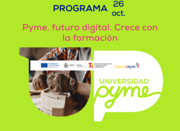 Universidad Pyme, el gran punto de encuentro de la formación digital para pymes y autónomos