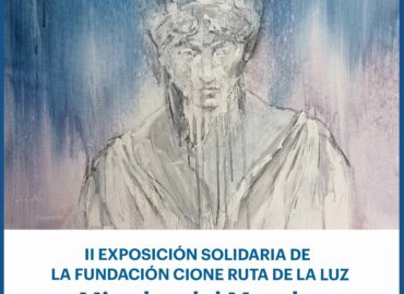 15 de diciembre: II Exposición Solidaria de la Fundación Cione Ruta de la Luz «Miradas del Mundo»