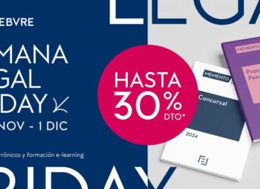 Llega el Legal Friday a Lefebvre, hasta un 30% en productos electrónicos y suscripciones en cursos de formación