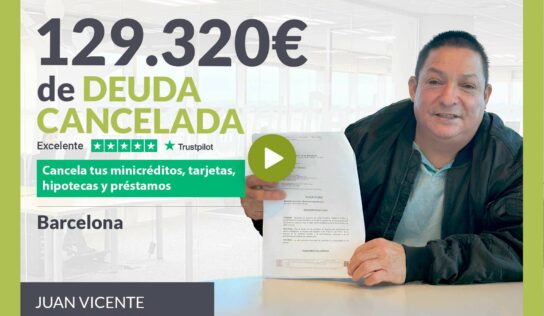 Repara tu Deuda Abogados cancela 129.320€ en Barcelona (Catalunya) con la Ley de Segunda Oportunidad