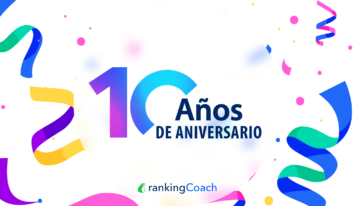 Celebrando 10 años de innovación: rankingCoach lidera el marketing digital para PYMES con IA avanzada