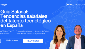 Selecta Digital presenta en un webinar su Guía Salarial de talento tecnológico en España