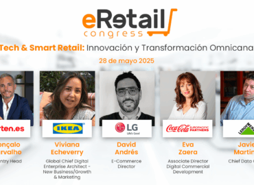 eRetail Congress 2025: LG, Worten, Tendam, Decathlon o Leroy Merlin revelan claves del Retail del futuro