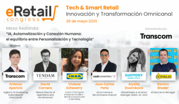 Tecnología, personalización y rentabilidad: desafíos y estrategias del sector en eRetail Congress 2025