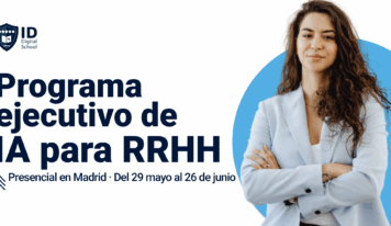 ID Digital School lanza innovador curso ejecutivo para aplicar la IA a la gestión de RRHH