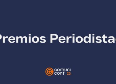Comunicae crea los Premios Periodistae para destacar la innovación y la calidad en comunicación corporativa