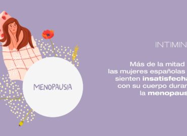 Más de la mitad de las mujeres españolas se sienten insatisfechas con su cuerpo durante la menopausia