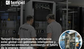 Tempel Group reafirma su liderazgo en eficiencia de plantas solares con su línea de cabinets