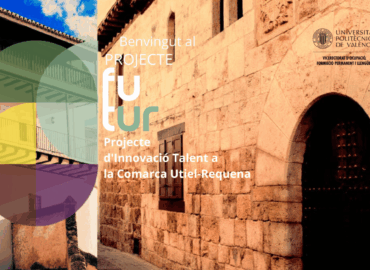 La UPV y la Diputació lanzan futUR para convertir Utiel-Requena en un polo de talento e innovación rural