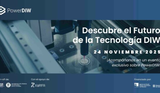 CIM UPC organiza su jornada de alto impacto ‘Descubre el futuro de la tecnología DIW’