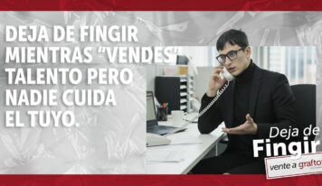 Grafton lanza una campaña de captación de talento bajo el lema ‘Deja de fingir, vente a Grafton’
