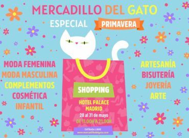 El Mercadillo del Gato vuelve al Hotel Palace de Madrid en primavera