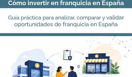 Tormo Franquicias Consulting presenta una guía para invertir en franquicia en España con mayor seguridad