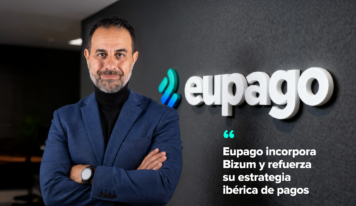 Eupago refuerza su apuesta por España con Bizum y acelera su estrategia ibérica de pagos